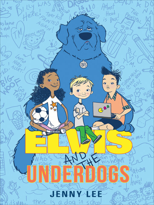 Title details for Elvis and the Underdogs by Jenny Lee - Wait list